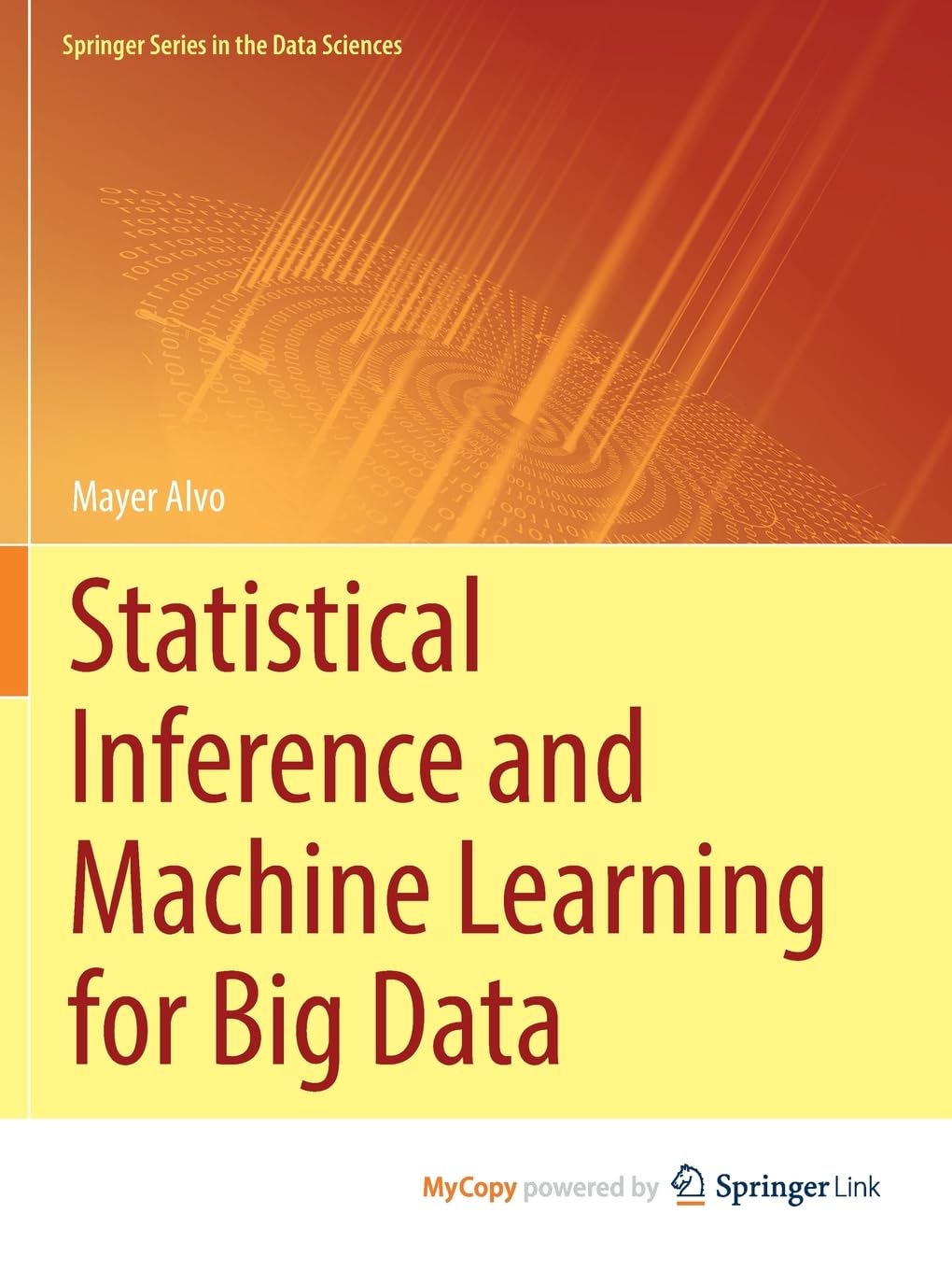 Statistical Inference and Machine Learning for Big Data