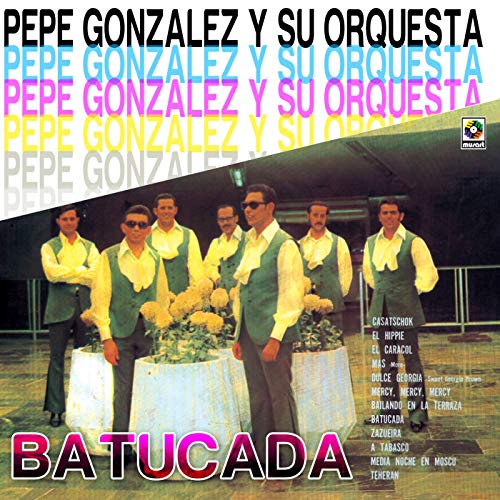 Pepe Gonzalez Y Su Orquesta