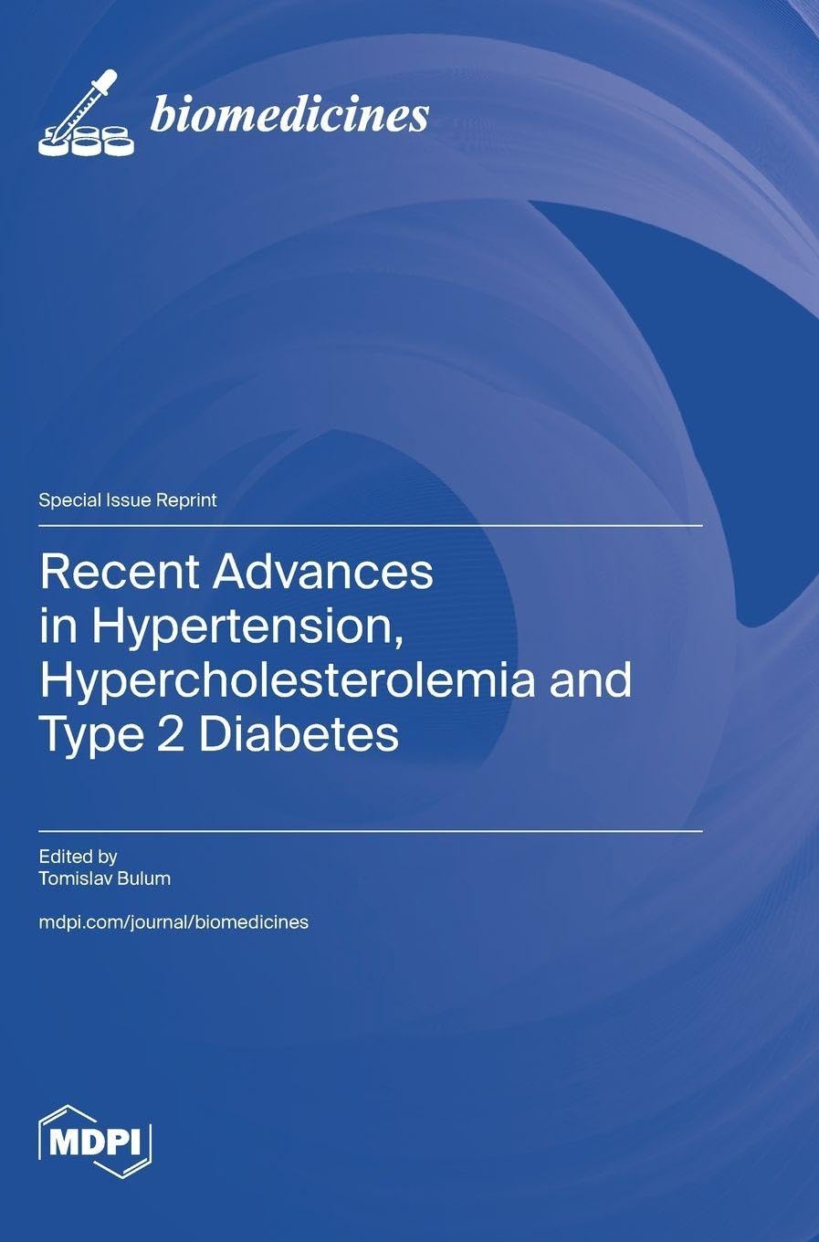Recent Advances in Hypertension, Hypercholesterolemia and Type 2 Diabetes