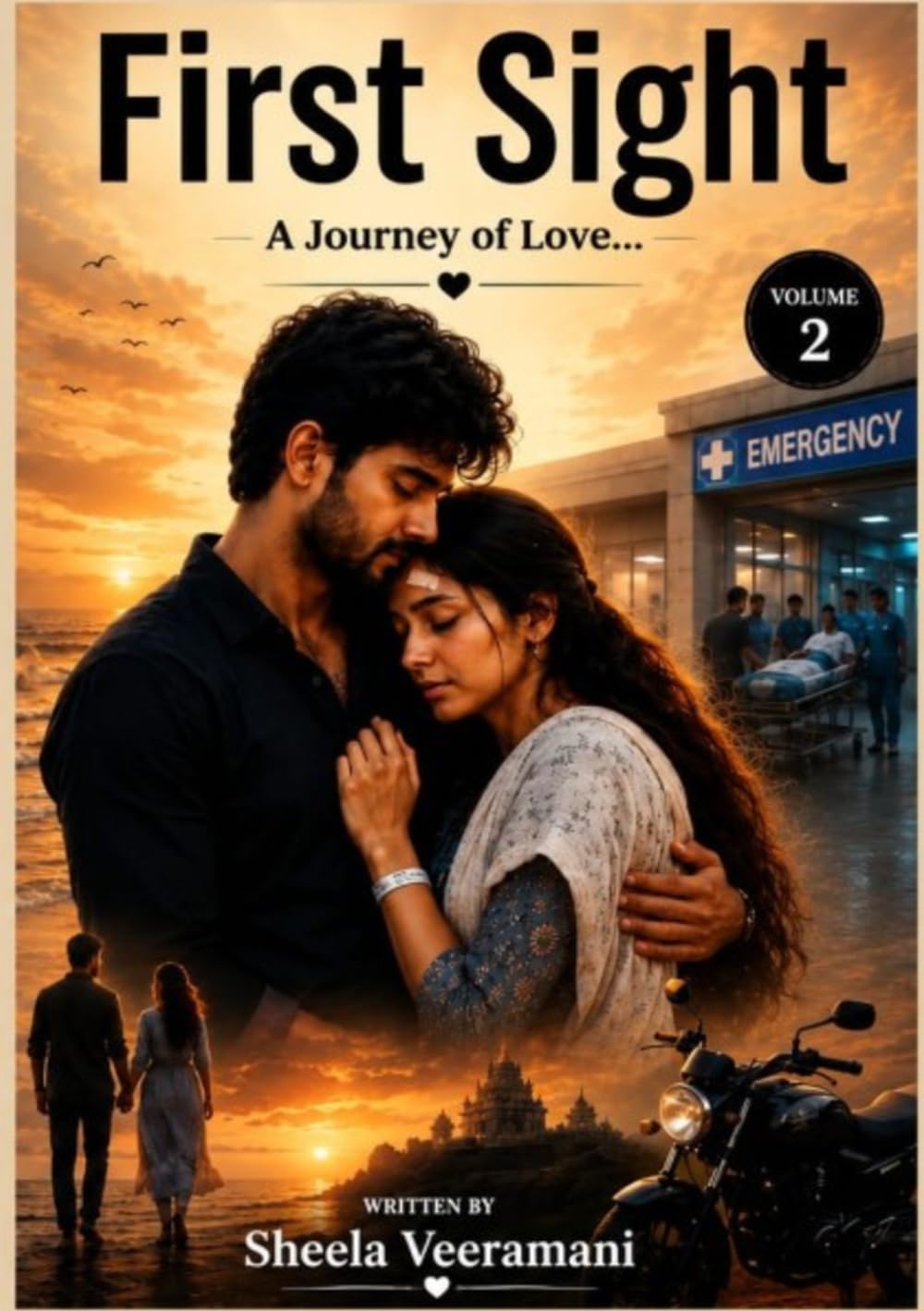 At First Sight – A Journey of Love... Volume 2: A Heartfelt Romantic Story of Love, Sacrifice & Destiny