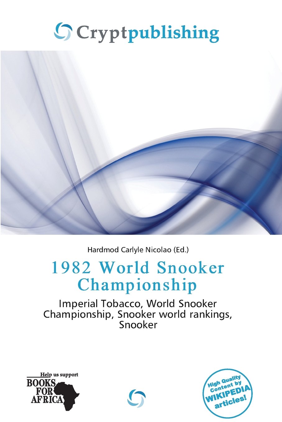 1982 World Snooker Championship: Imperial Tobacco, World Snooker Championship, Snooker world rankings, Snooker