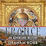 France: An Adventure History