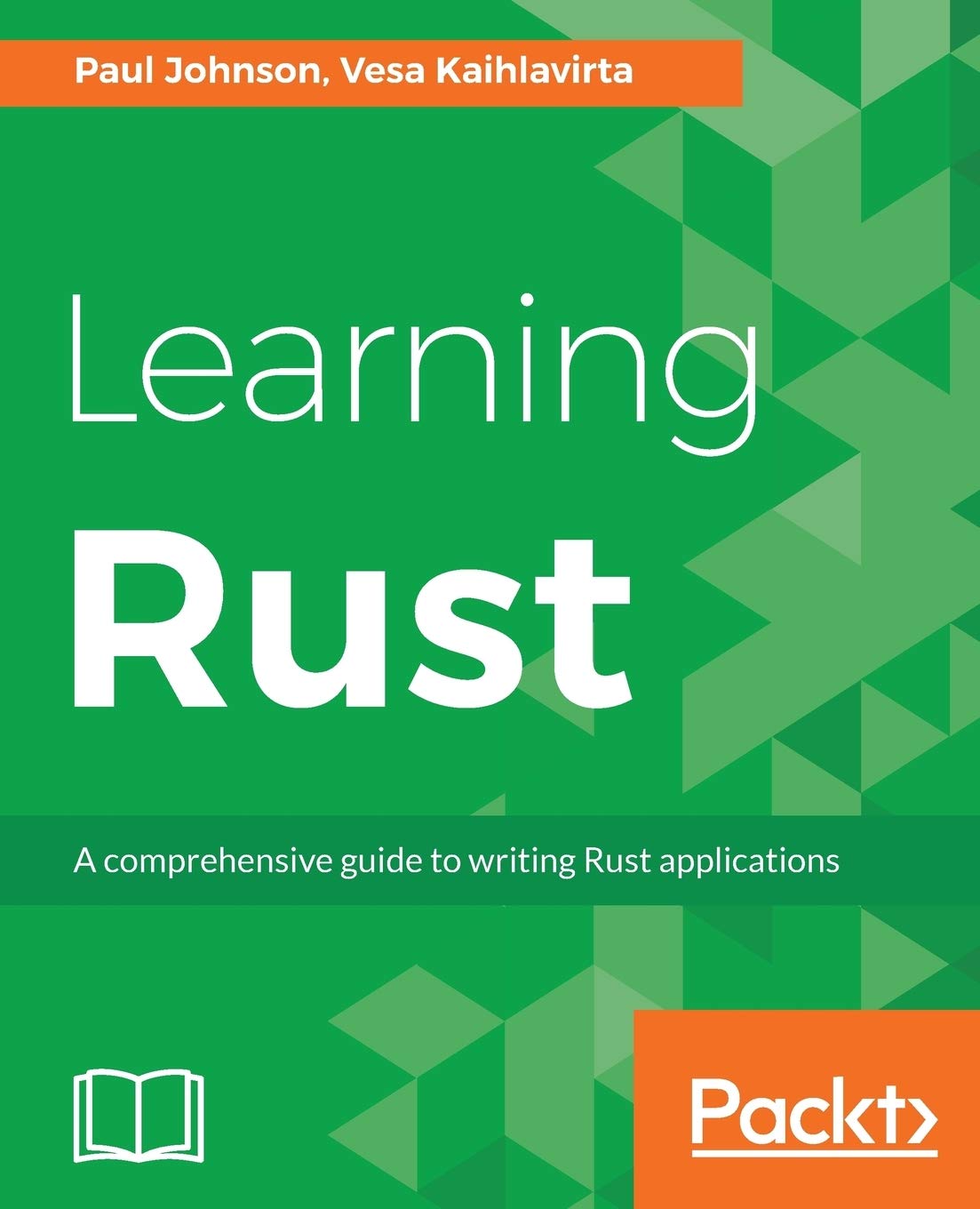 Learning Rust: A comprehensive guide to writing Rust applications ...