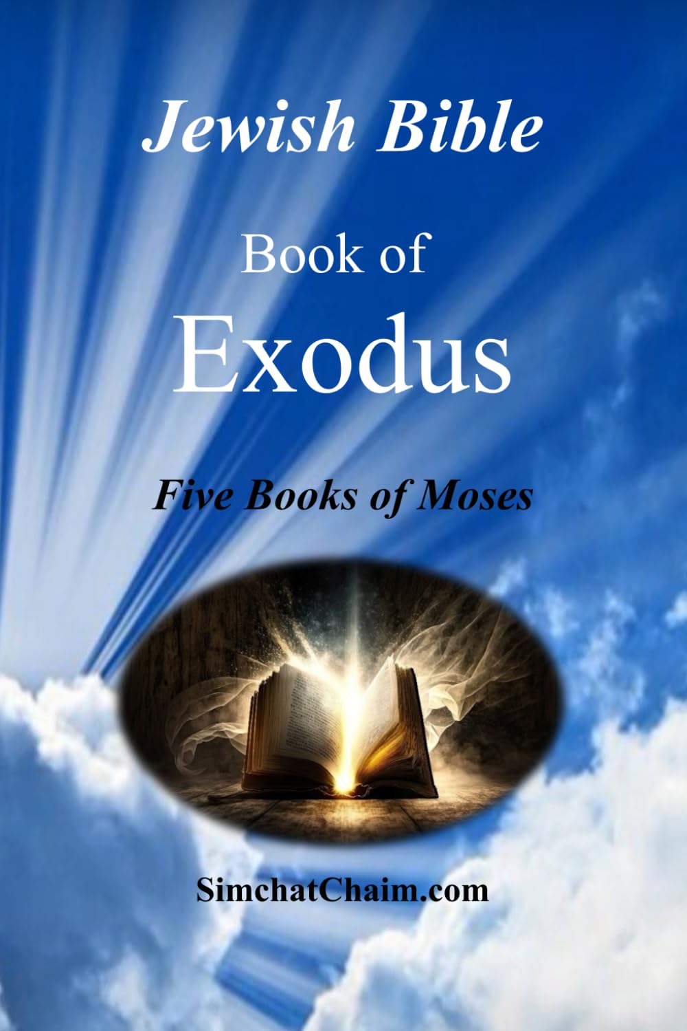 Jewish Bible - Book of Exodus: English translation directly from Hebrew