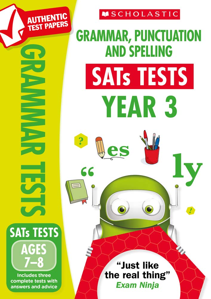 Scholastic Grammar, Punctuation and Spelling Test - Year 3