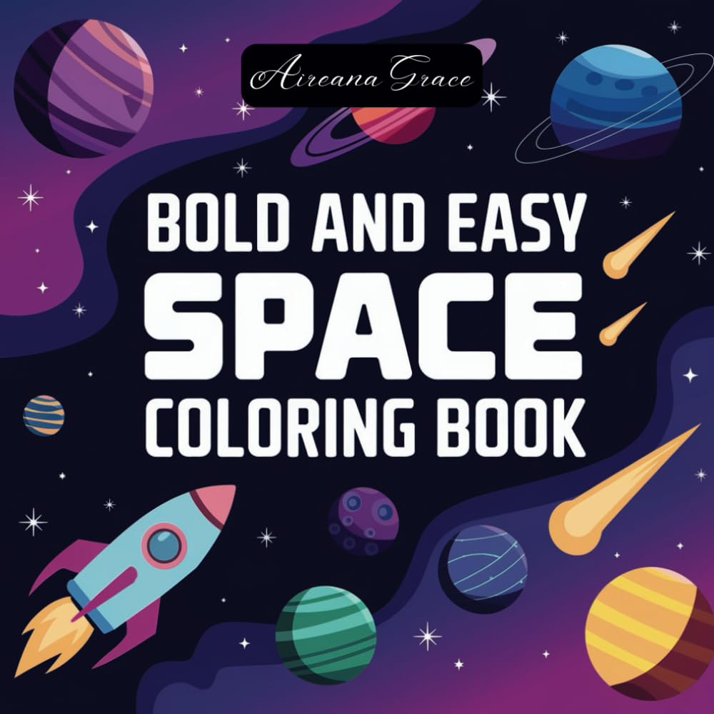 Bold and Easy Space Coloring Book