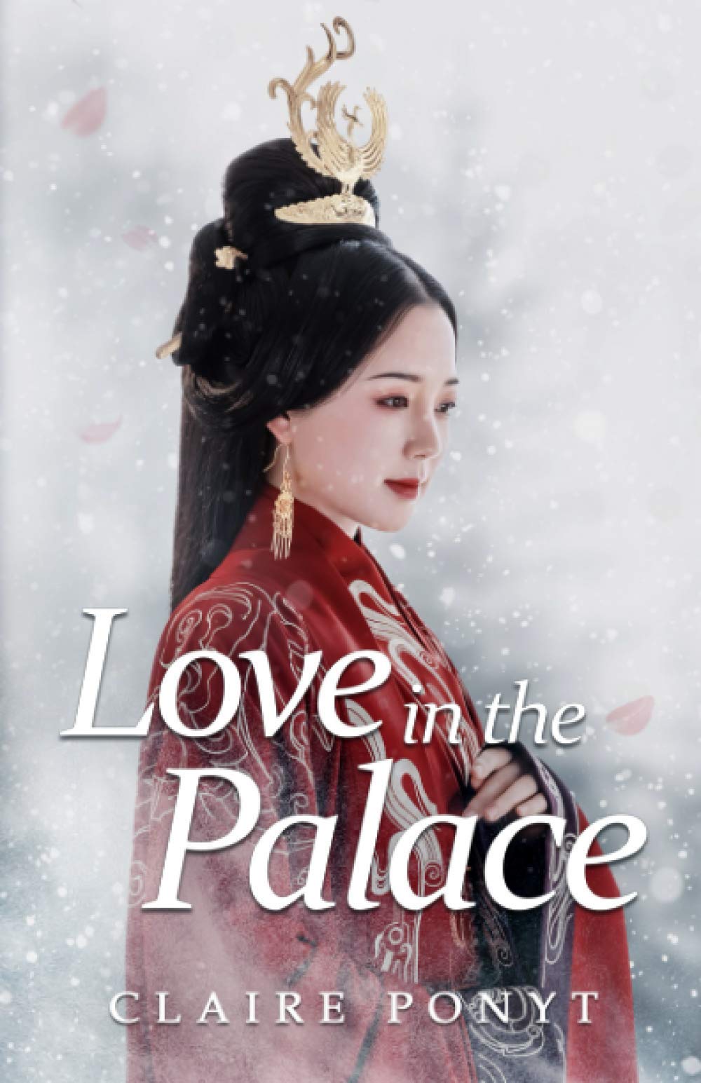 Love in the Palace: A Historical Romance
