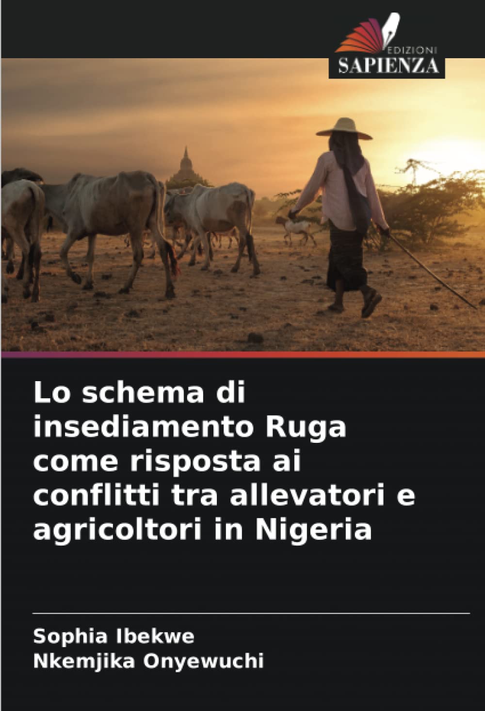 Lo schema di insediamento Ruga come risposta ai conflitti tra allevatori e agricoltori in Nigeria