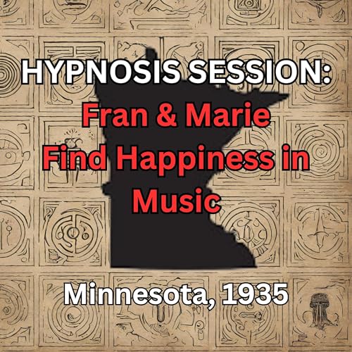 『HYPNOSIS SESSION Fran & Marie Find Happiness in Music』のカバーアート