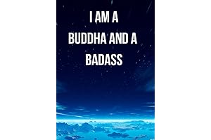 I am a Buddha And A Badass: A Guided Notebook