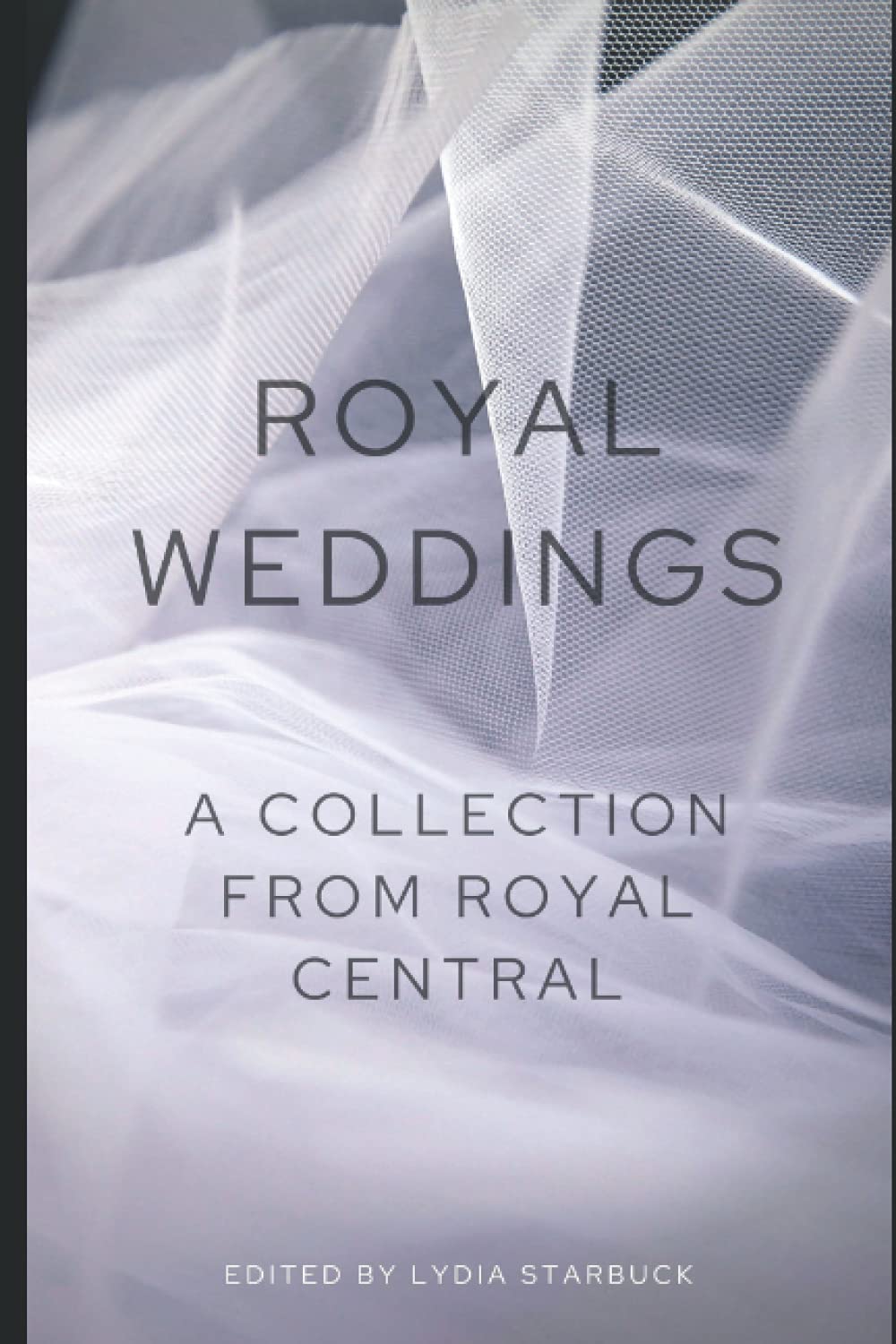 Royal Weddings: A collection of articles from Royal Central