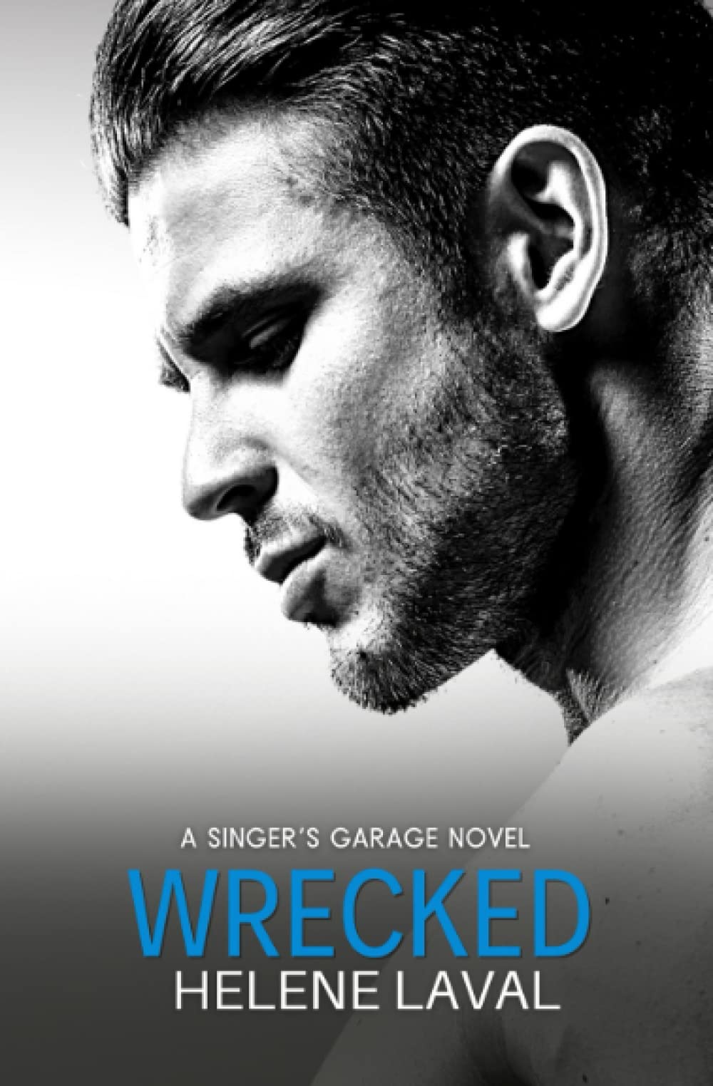 Wrecked: A Singer's Garage Novel: 1
