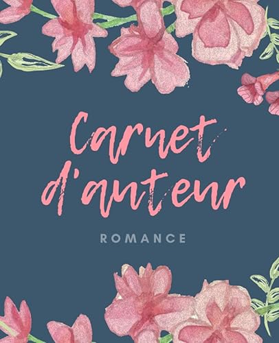 Carnet d'auteur : romance: Un outil pratique au service des romancier.es