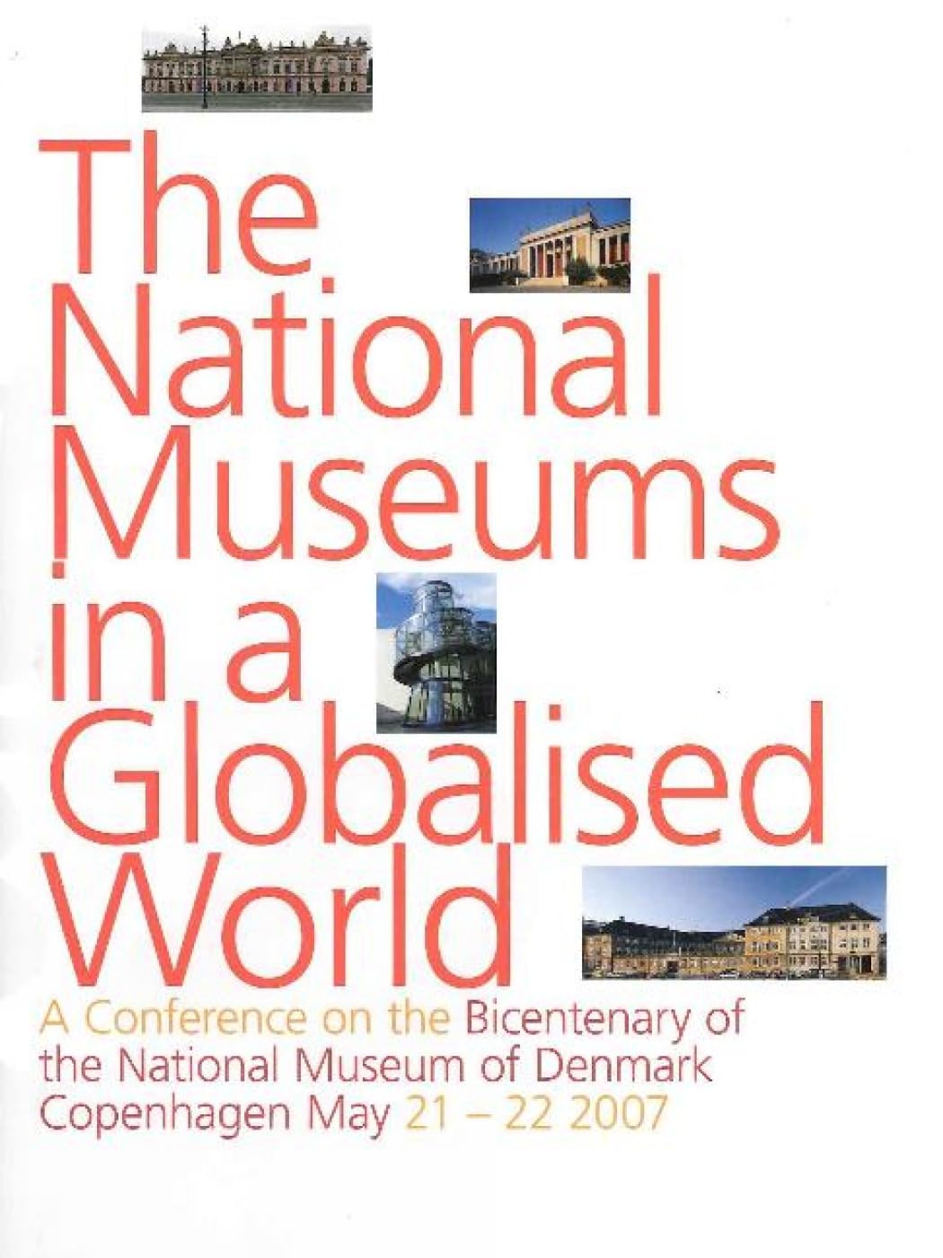 Musées nationaux et mondialisation livre actes conférence Copenhague 2007