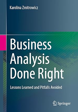 Business Analysis Done Right: Lessons Learned and Pitfalls Avoided-finelybook