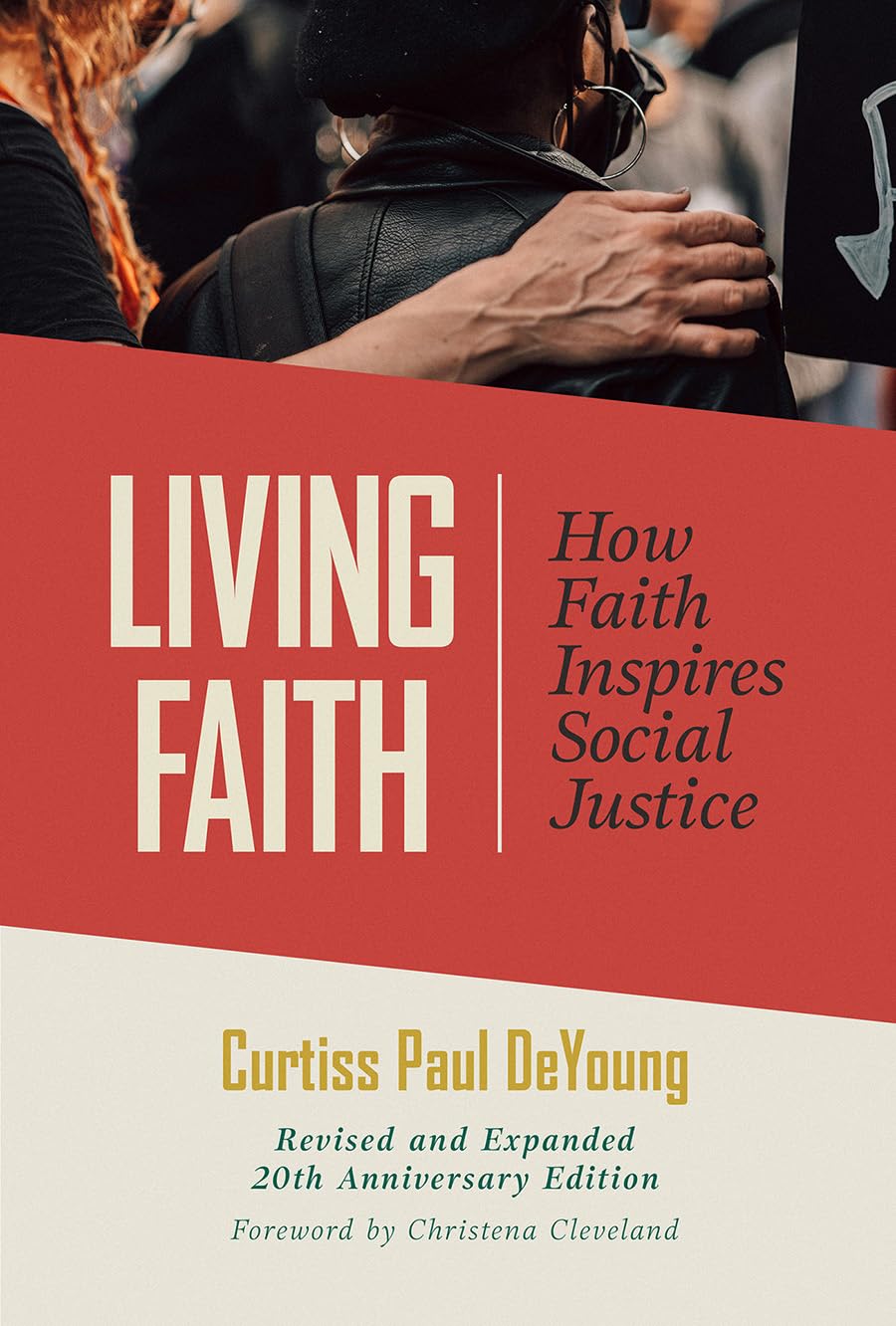 Living Faith: How Faith Inspires Social Justice, Revised and Expanded 20th Anniversary Edition