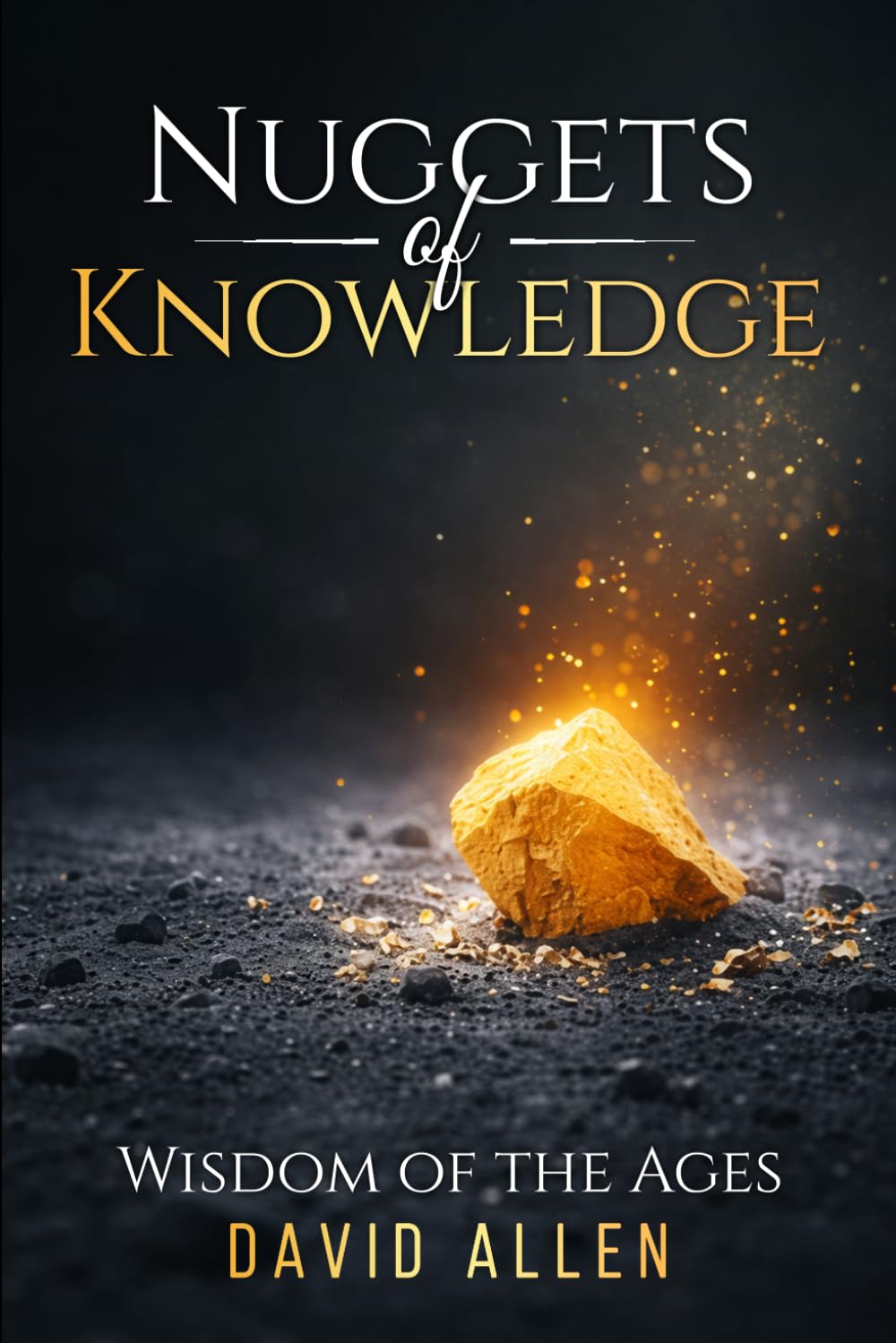 Nuggets of Knowledge': 'Wisdom of the Ages