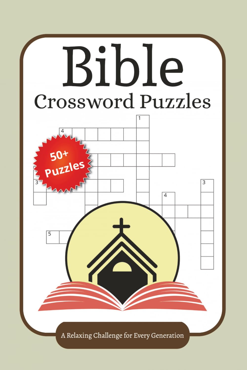 Bible Crossword Puzzles: Crossword Puzzles with Easy to Read Print about the Bible, Jesus and More | 6x9 inches, 120 Pages | 50+ Puzzles ... Gift for Vacations, Holidays, and Relaxation