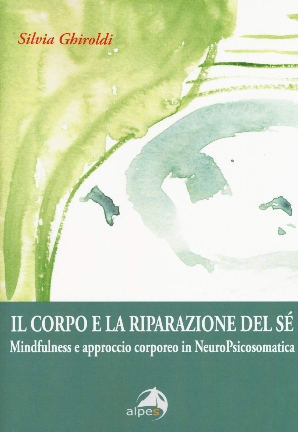 Il Corpo E La Riparazione Del Sé. Mindfulness E Approccio Corporeo In Neuropsicosomatica - 4
