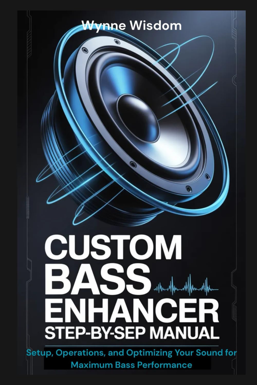 Custom Bass Enhancer Step-by-Step Manual: Setup, Operations, and Optimizing Your Sound for Maximum Bass Performance