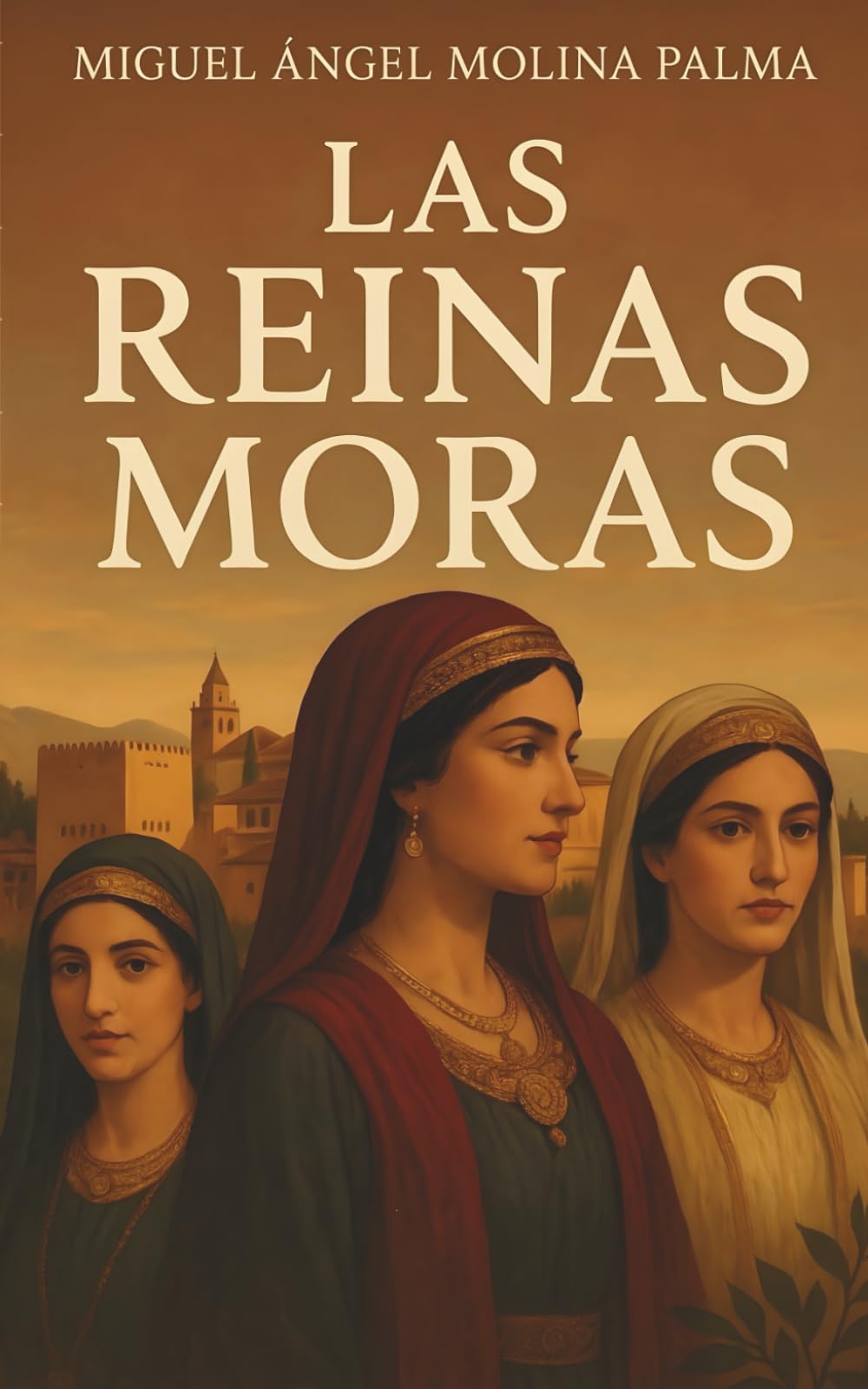LAS REINAS MORAS (El Valle de Lecrín)