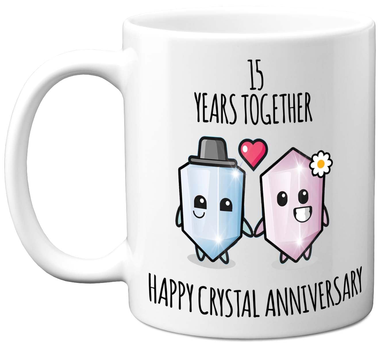 Stuff4 15th Anniversary Mug Gift for Men Women - 15 Years Together - Happy Crystal Anniversary Wedding for Husband Wife Mum Dad Brother Sister, 11oz Ceramic Coffee Mugs Gifts