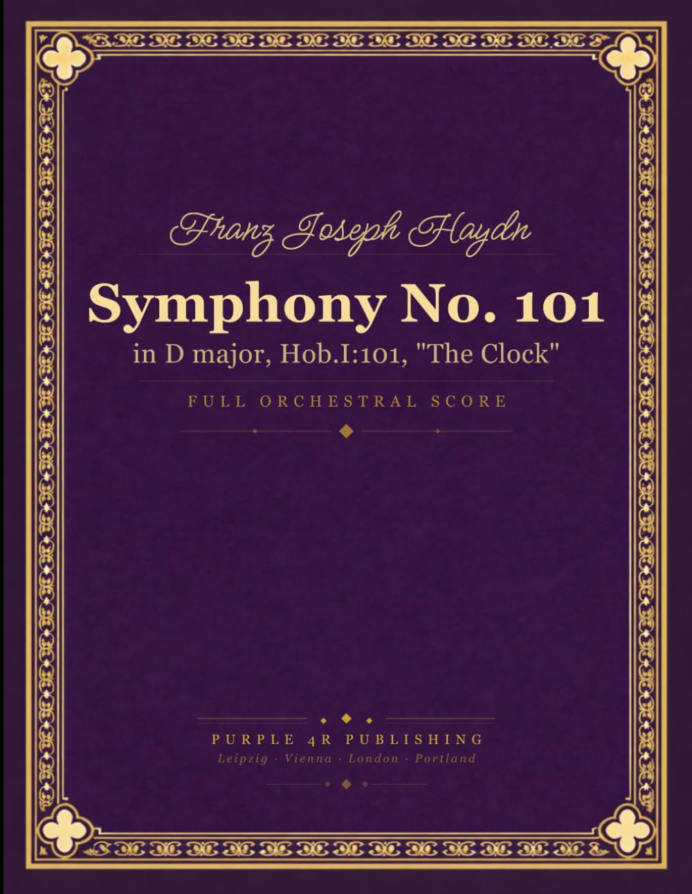 Haydn: Symphony No. 101 in D major, Hob. I:101 "The Clock" - Full Orchestral Score