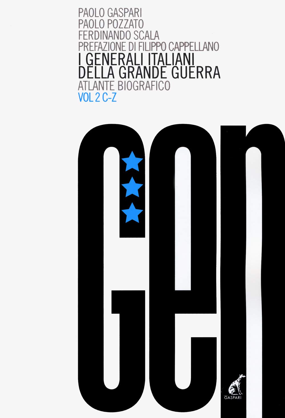 I generali italiani della grande guerra. Atlante biografico. C-Z (Vol. 2)