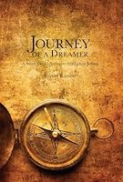 Journey of a Dreamer: A Small Group Study on the Life of Joseph 097880306X Book Cover