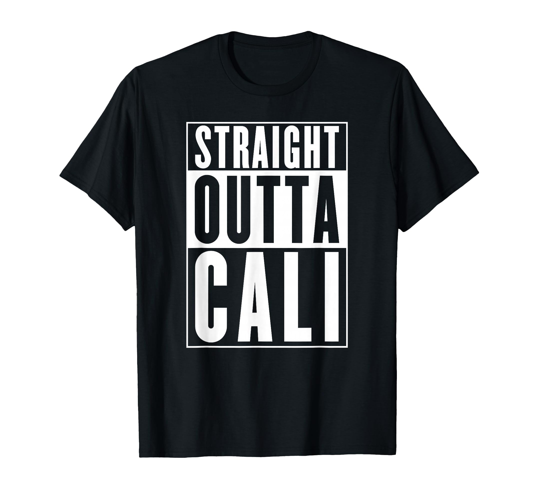 Straight Outta Cali T-Shirt T-Shirt