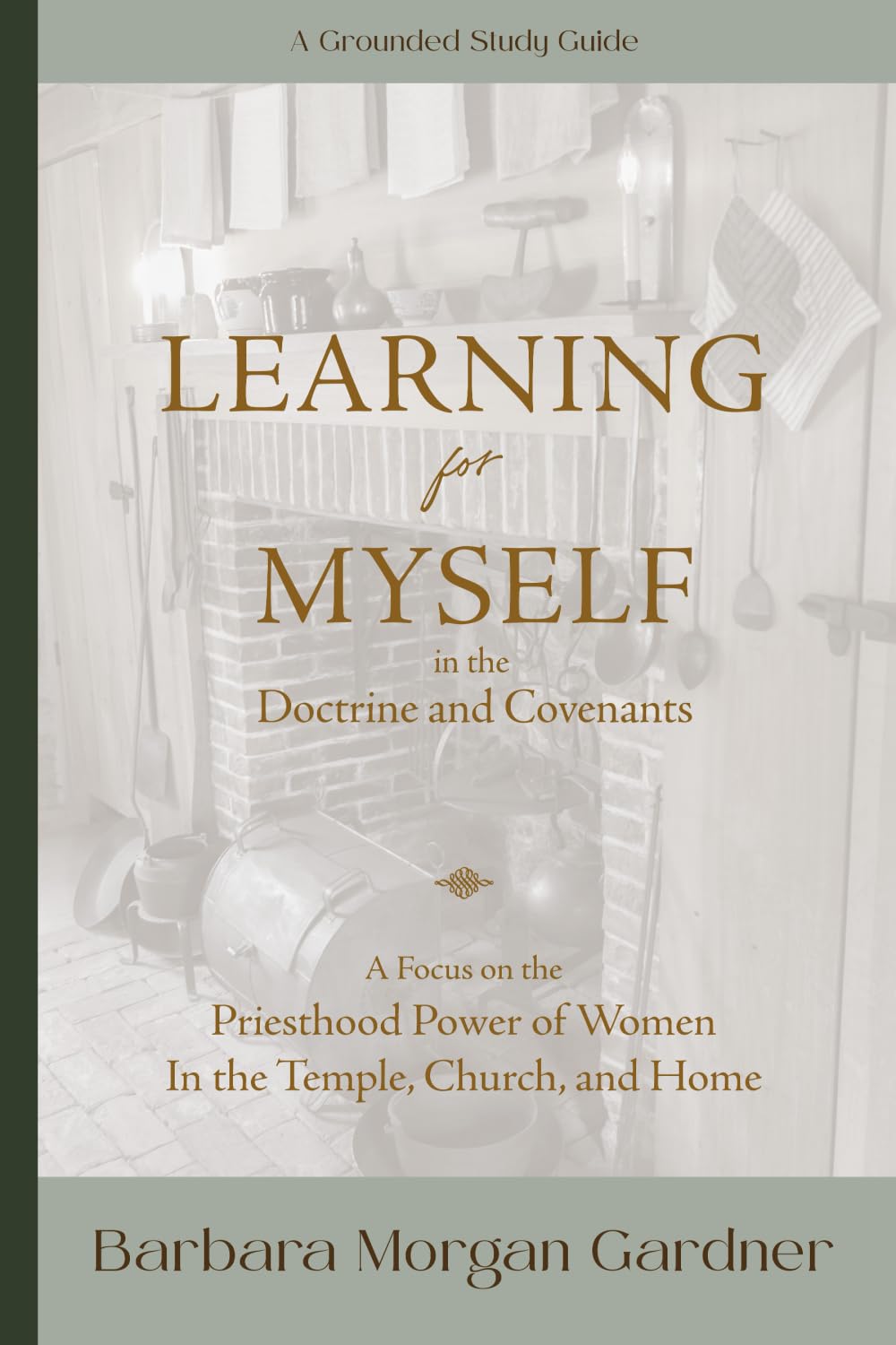 Learning for Myself in the Doctrine and Covenants