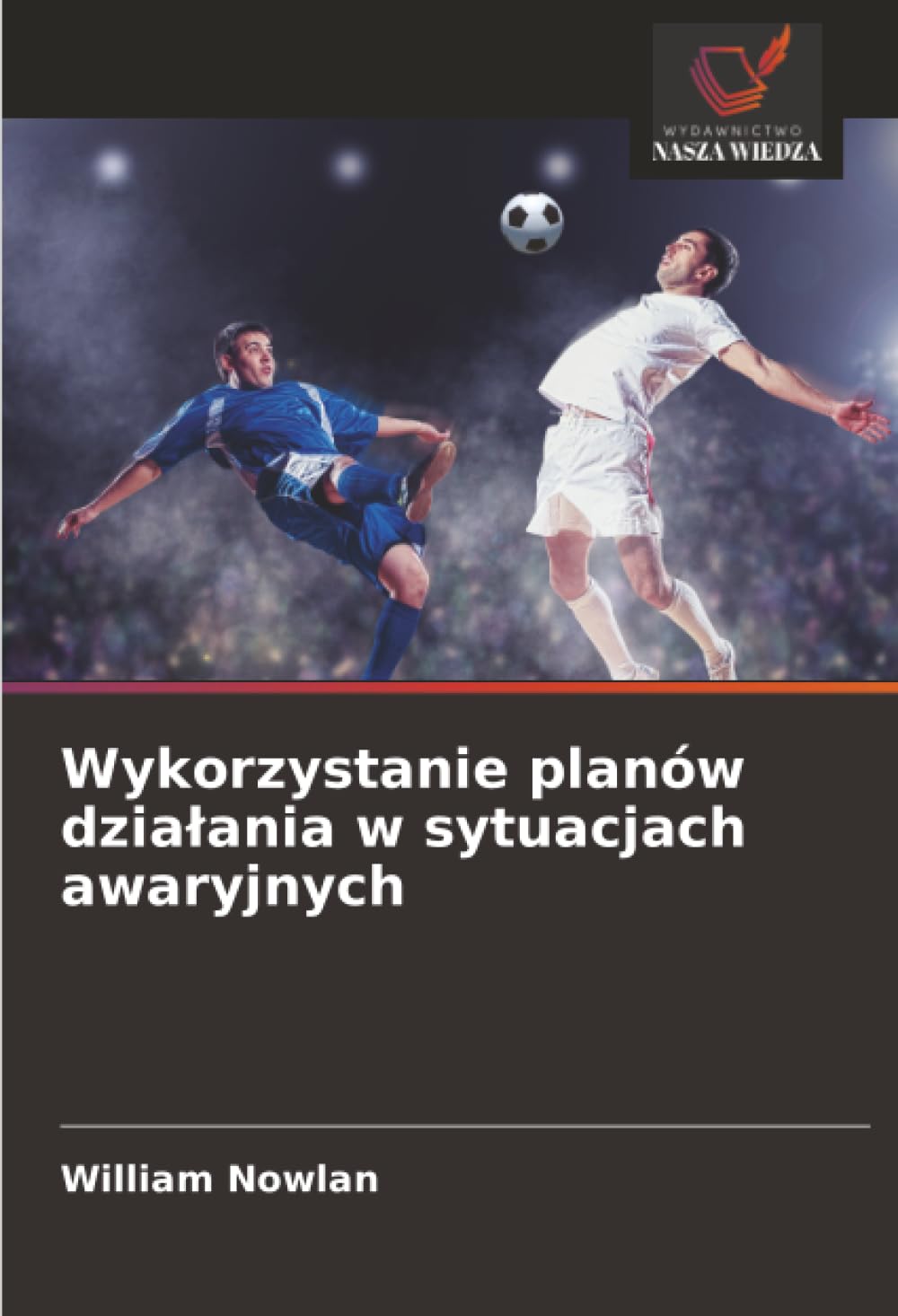 Wykorzystanie planów działania w sytuacjach awaryjnych