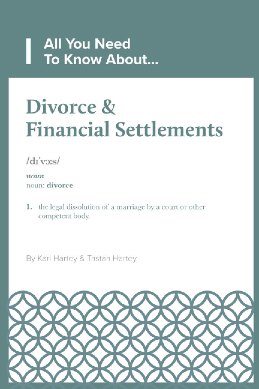 All you need to know about Divorce and Financial Settlements
