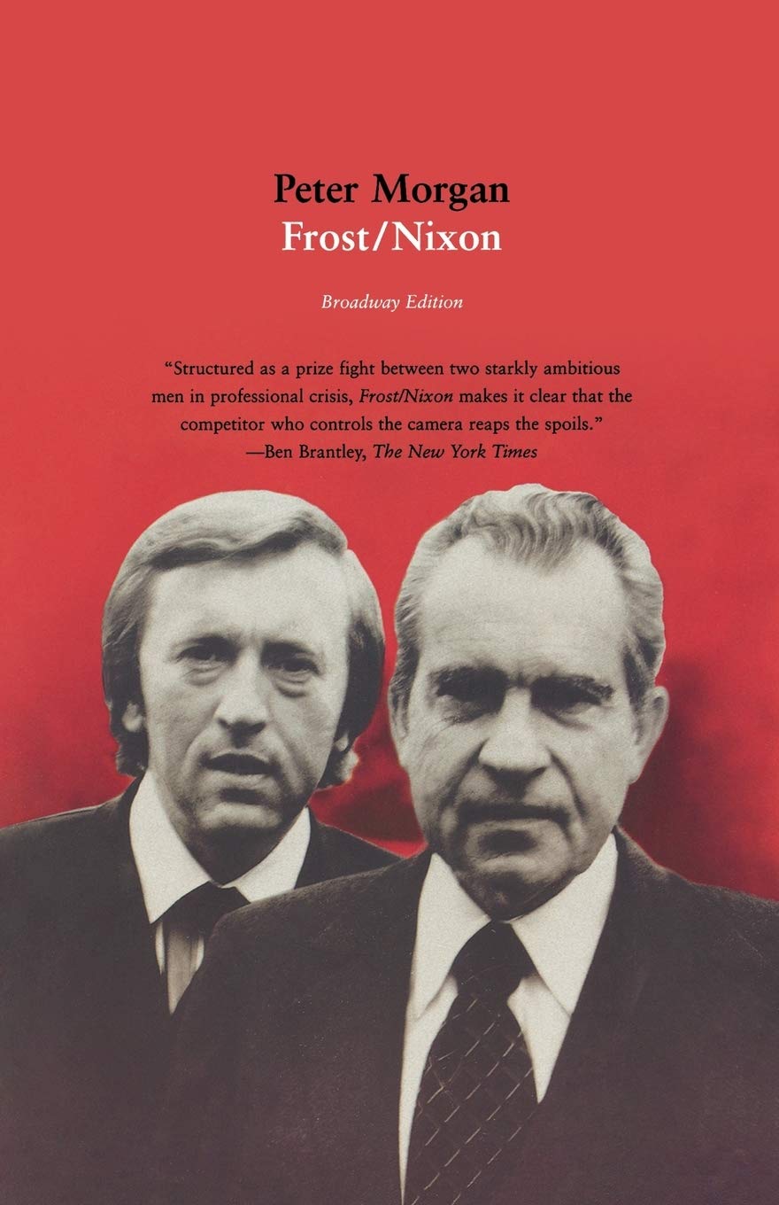 Frost/Nixon: A Play (Faber and Faber Plays)