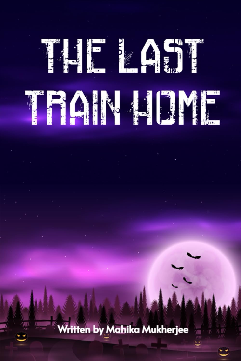 THE LAST TRAIN HOME