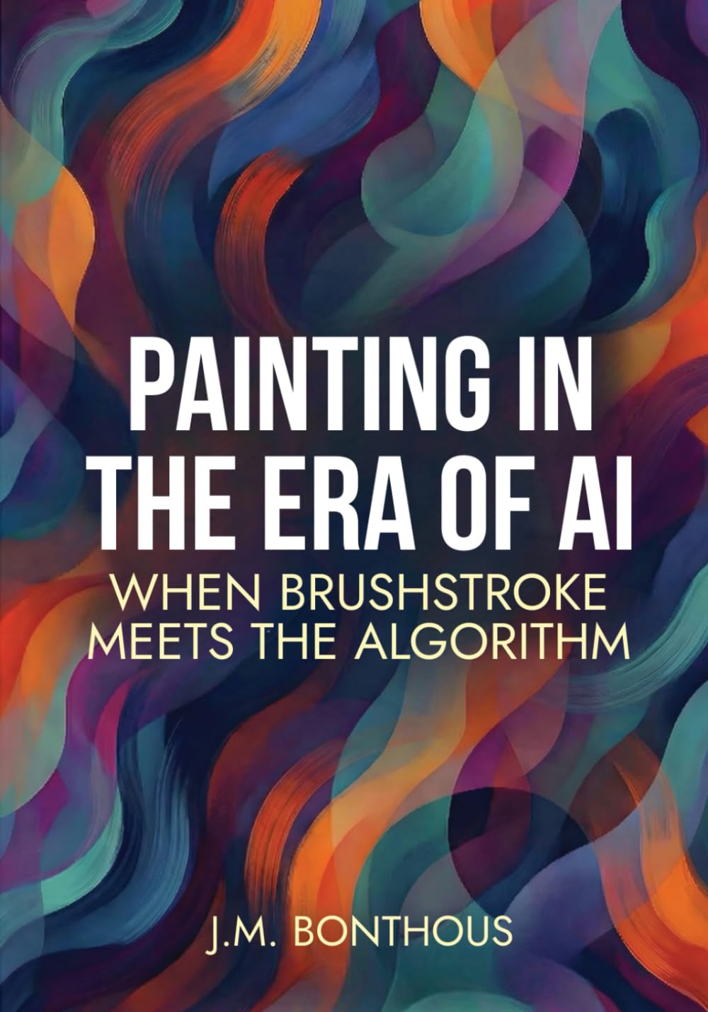 PAINTING IN THE ERA OF AI: WHEN BRUSHSTROKE MEETS THE ALGORITHM