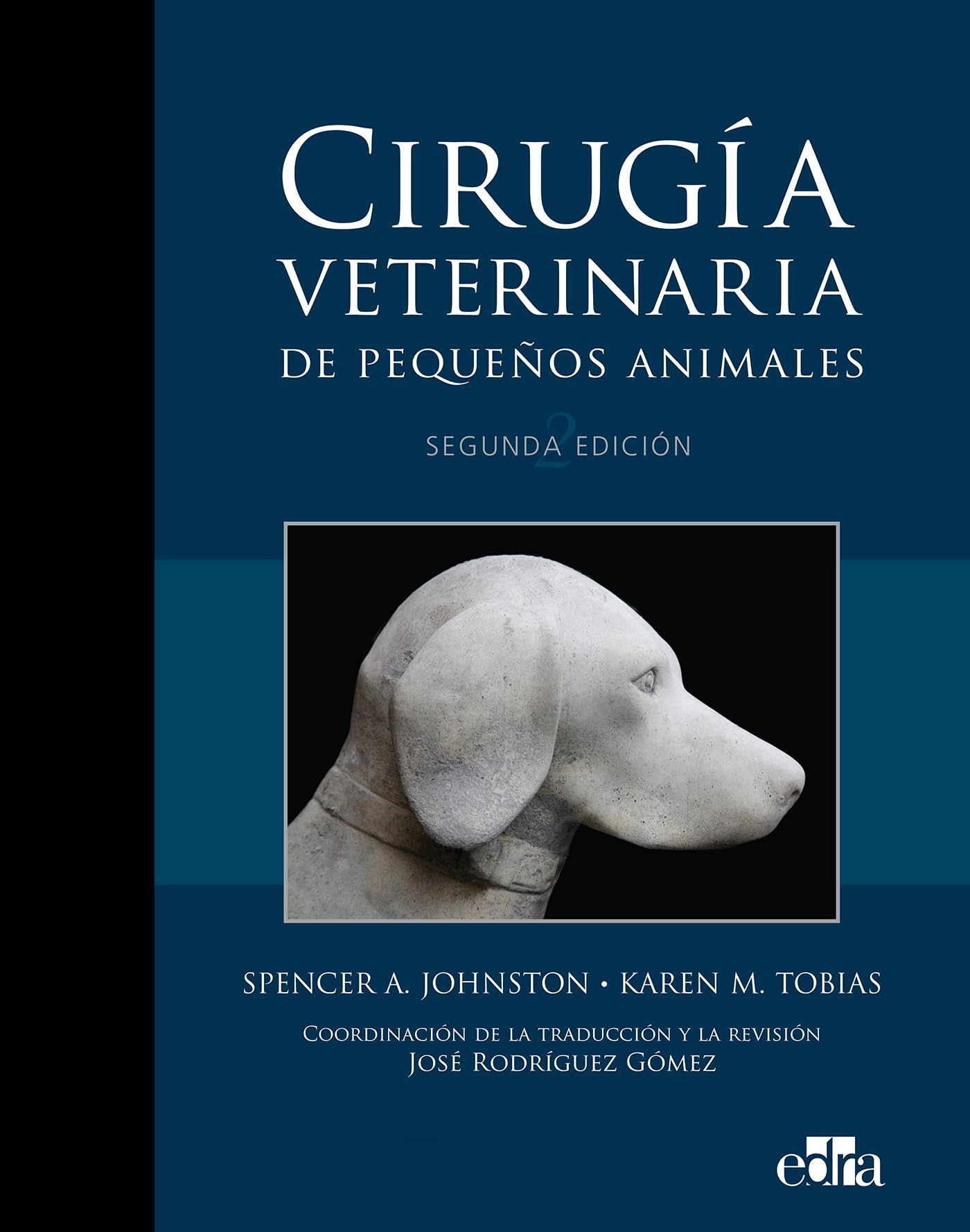 Cirugía veterinaria de pequeños animales, 2.ªed. (Spanish Edition)