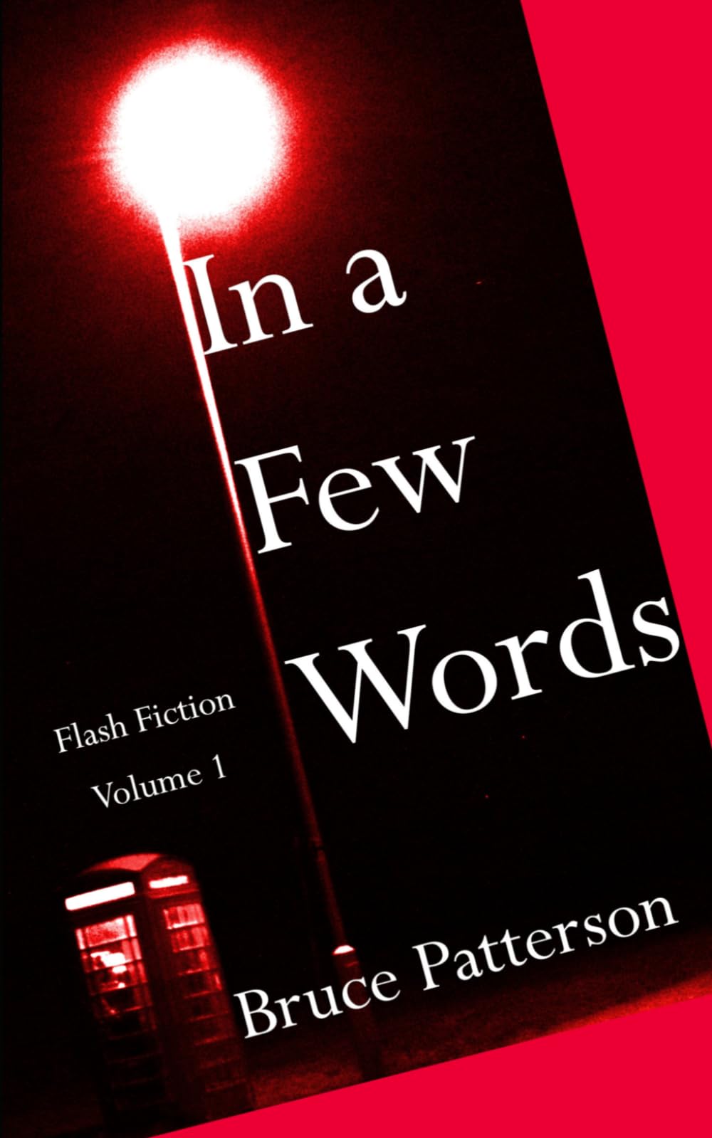 In A Few Words: Volume 1