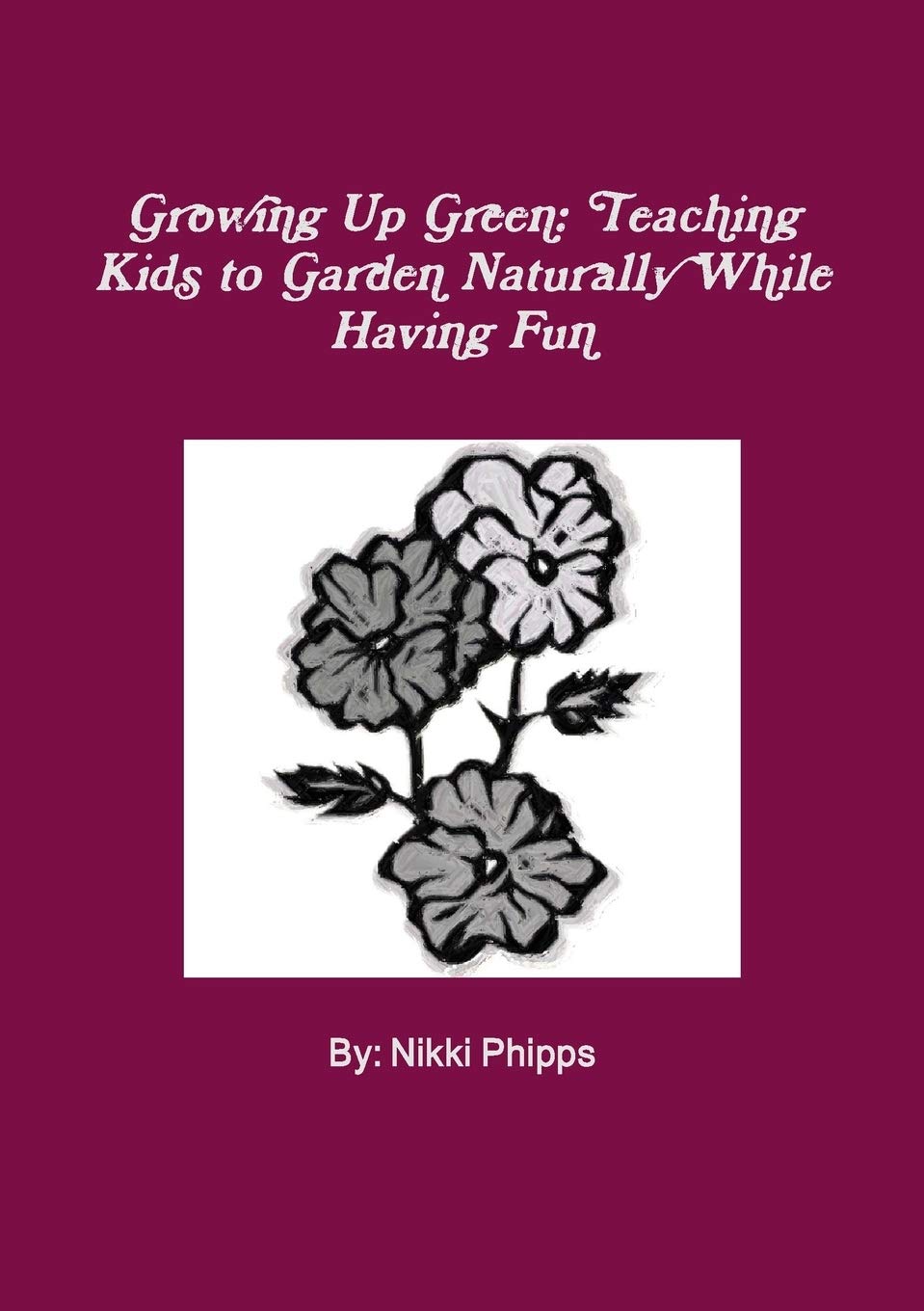 Growing Up Green: Teaching Kids to Garden Naturally While Having Fun