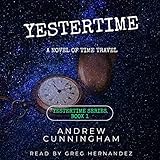 Yestertime: A Novel of Time Travel