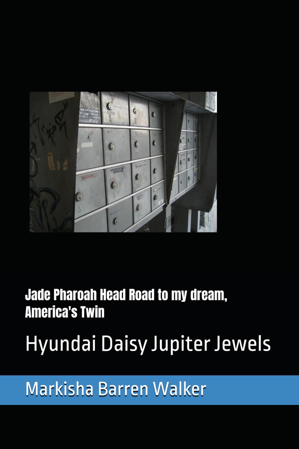 Jade Pharoah Head Road to my dream, America's Twin: Hyundai Daisy Jupiter Jewels