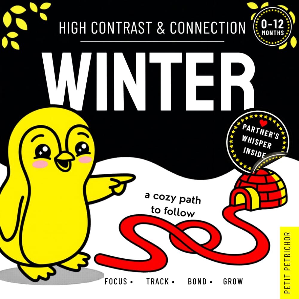 High Contrast & Connection Winter: Visual Stimulation Book for Infants | Focus Tracking, Tummy Time & Parent-Baby Connection (High Contrast Baby Book for Newborns 0–12 Months)