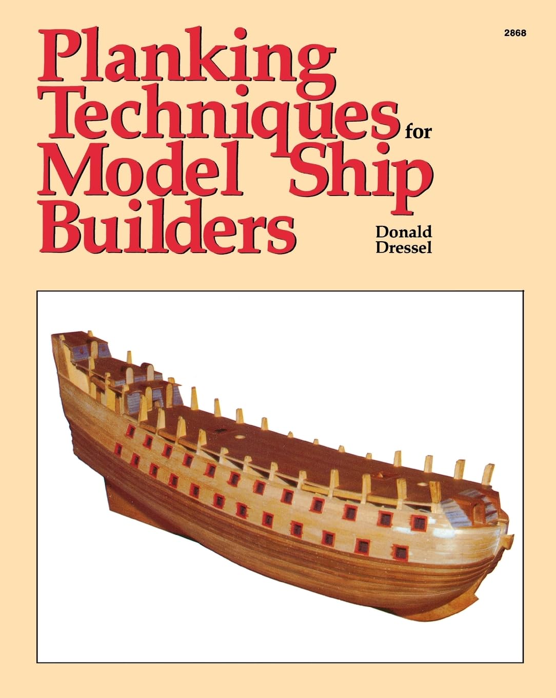 Dressel: ∗planking∗ Techniques For Model Ship Buil Ders(pr Only) (P/L CUSTOM SCORING SURVEY) Paperback – Import, 20 July 1988