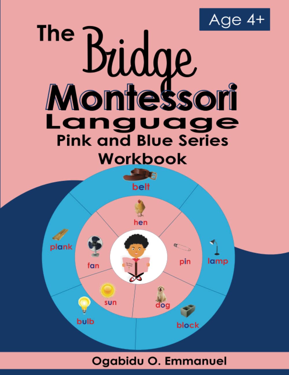 The Bridge Montessori Language Workbook for Pink and Blue Series: Pink and Blue Series