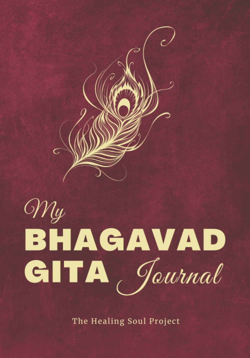 My Bhagavad Gita Journal: Writing journal with Verses for self-discovery and healing (Color Version)
