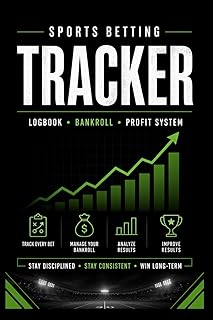 Sport Betting Tracker: Bankroll Management Log Book: Bet Tracking Journal for Profit & Loss