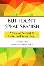But I Don't Speak Spanish: A Narrative Approach to Ministry with Young People