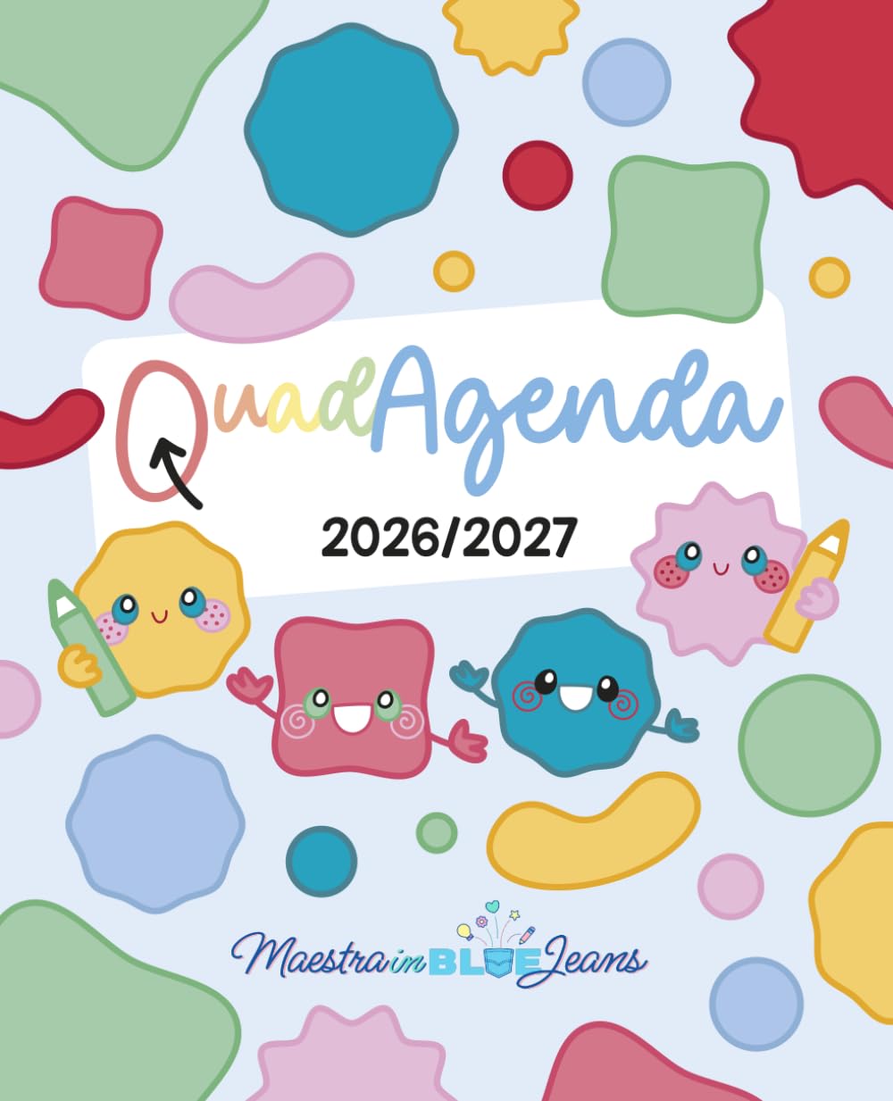 QUADAGENDA 2026/2027 di Maestrainbluejeans: Agenda insegnante a Colori per docenti e maestre della Scuola Primaria e dell'Infanzia