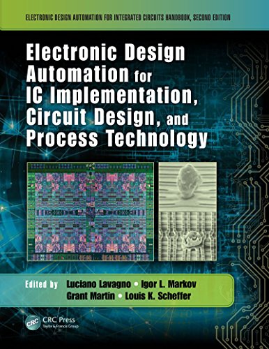 Electronic Design Automation for IC Implementation, Circuit Design, and Process Technology: Circuit Design, and Process Technology, Second Edition (Electronic ... for Integrated Circuits Handbook)