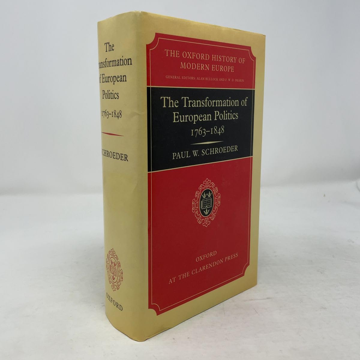The Transformation of European Politics 1763-1848 (Oxford History of Modern Europe)